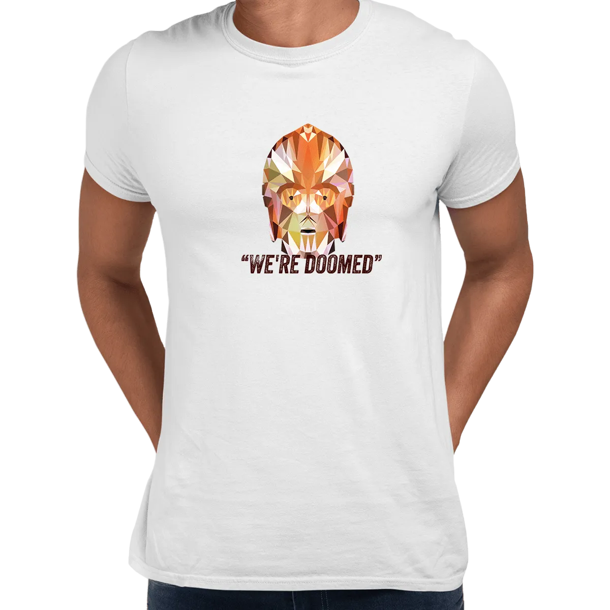 CP3O We are Doomed Famous Star Wars character quote Unisex Male T-shirt